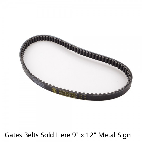 Gates Belts Sold Here 9" x 12" Metal Sign
