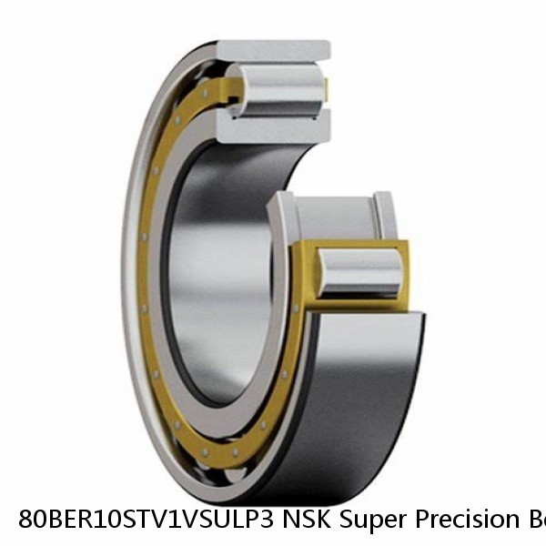 80BER10STV1VSULP3 NSK Super Precision Bearings #1 image